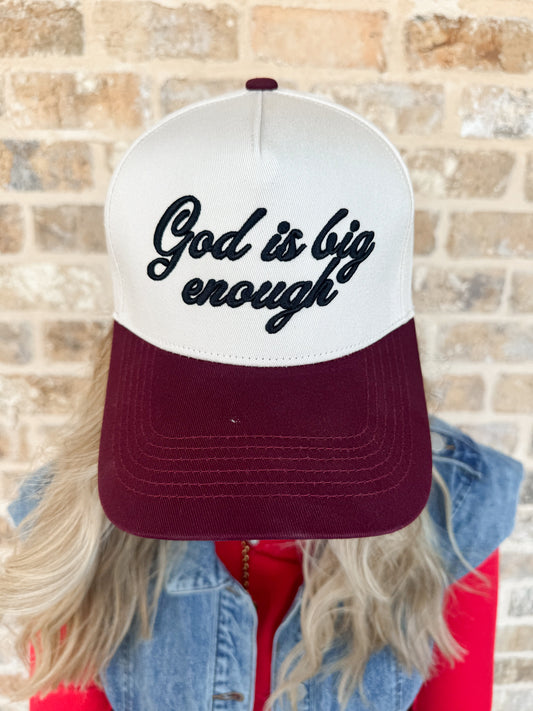 GOD IS BIG ENOUGH